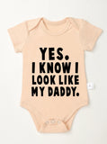 Short Sleeve Toddler Romper Infant Jumpsuit Newborn Baby Girl Boy Clothes Bodysuit Yes I Know Look Like My Daddy Print Onesie